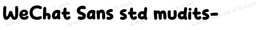 WeChat Sans std mudits字体转换